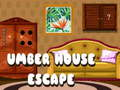 Mchezo Umber House kutoroka online