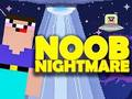 Mchezo Ukumbi wa michezo wa Noob Nightmare  online