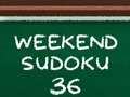 Mchezo Wikendi ya Sudoku 36  online