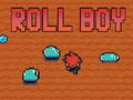 Mchezo Roll Boy online
