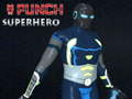 Mchezo Piga Superhero  online