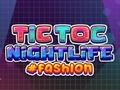 Mchezo Mtindo wa TicToc Nightlife  online