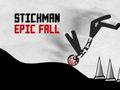 Mchezo Stickman Epic Kuanguka online