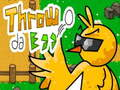 Mchezo Tupa yai  online