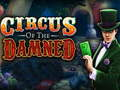 Mchezo Circus ya waliolaaniwa  online