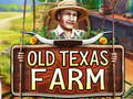Mchezo Shamba la zamani la Texas  online