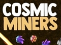 Mchezo Wachimbaji wa Cosmic  online