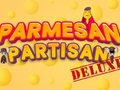 Mchezo Parmesan Partisan Deluxe online