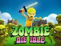 Mchezo Zombie Die Idle online
