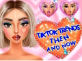 Mchezo TikTok Trends Makeup Kisha Na Sasa  online