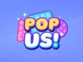 Mchezo Pop yetu! online
