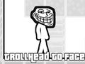 Mchezo TrollHead kwa Uso  online