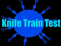 Mchezo Mtihani wa Treni ya Kisu  online