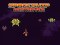 Mchezo Mwangamizi wa Spaceship  online