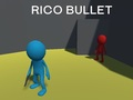 Mchezo Rico Bullet online