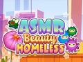 Mchezo Mrembo wa ASMR hana Makazi  online