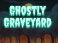 Mchezo Ghostly Graveyard online